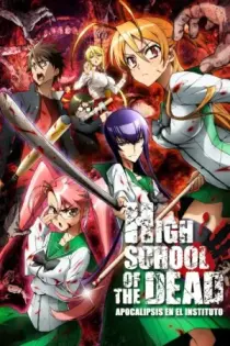 Highschool of the Dead (2010)