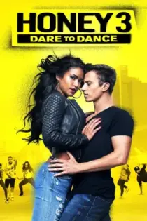 Honey: La Reina del Baile 3 (2016)