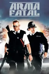 Hot Fuzz: Super Policías (2007)