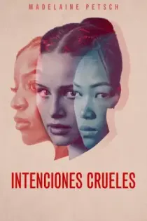 Intenciones Crueles (2022)