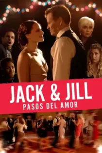 Jack &amp; Jill Pasos del Amor (2022)