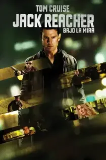 Jack Reacher: Bajo la Mira (2012)