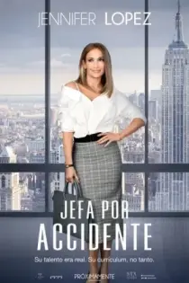 Jefa por accidente (2018)