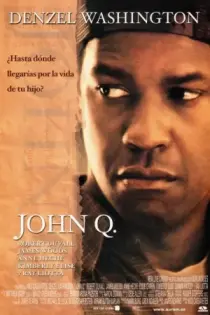 John Q: Situaci贸n extrema (2002)