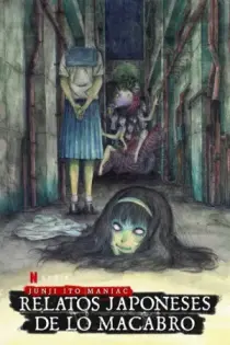 Junji Ito Maniac: Relatos japoneses de lo macabro (2023)