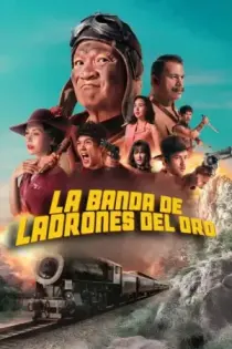 La banda de ladrones del oro (2025)