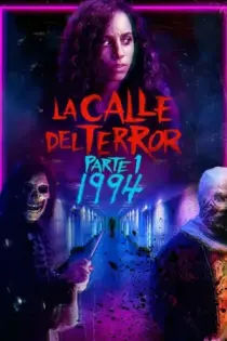 La calle del terror (Parte 1): 1994 (2021)