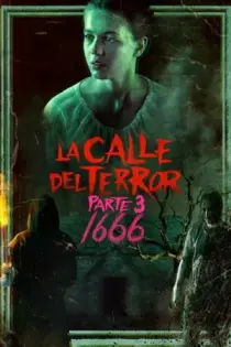 La calle del terror (Parte 3): 1666 (2021)