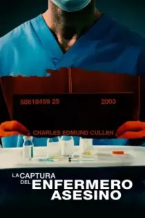 La captura del enfermero asesino (2022)