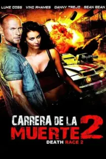 La Carrera de la Muerte 2 (2010)