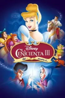 La Cenicienta 3: Un giro en el tiempo (2007)