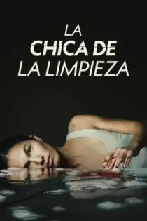 La chica de la limpieza (2022)