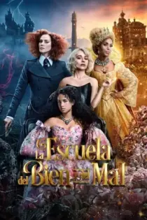 La Escuela del Bien y del Mal (2022)
