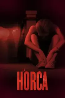 La Horca (2015)
