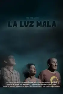 La luz mala (2022)