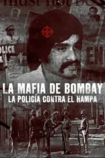 La mafia de Mumbai: La policía contra el hampa (2023)