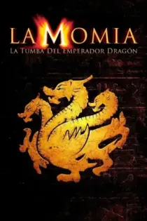 La Momia: La tumba del emperador dragón (2008)