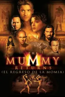 La Momia Regresa (2001)