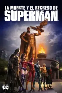 La muerte y el regreso de Superman (2019)
