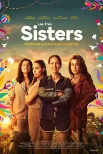 Las Tres Sisters (2025)