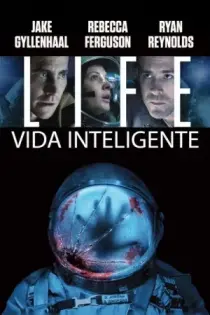 Life: Vida inteligente (2017)