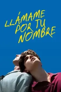 Llámame por tu nombre (2017)
