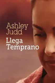 Llega temprano (2006)