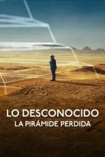 Lo Desconocido: La Pirámide Perdida (2023)
