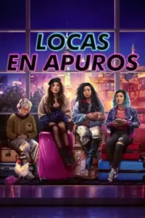 Locas en apuros (2023)