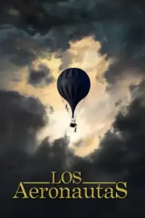 Los aeronautas (2019)