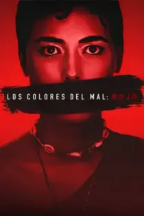 Los Colores del Mal: Rojo (2024)