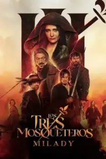 Los Tres Mosqueteros 2: Milady (2023)