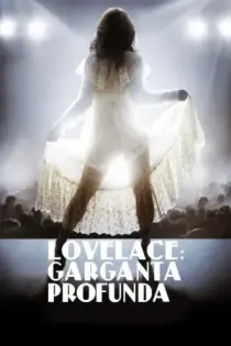 Lovelace - Garganta profunda (2013)