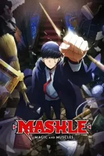 MASHLE: MAGIC AND MUSCLES (2023)