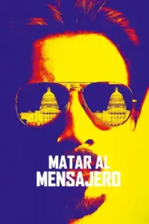 Maten al mensajero (Kill the Messenger) (2014)