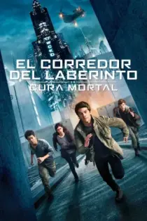 Maze Runner: La cura mortal (2018)