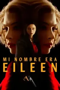 Mi Nombre Era Eileen (2023)