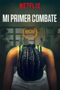 Mi Primer Combate (2018)