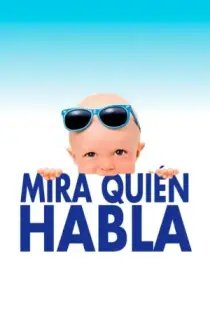 Mira Quién Habla (1989)