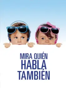 Mira Quién Habla 2 (1990)