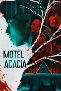 Motel Acacia (2020)