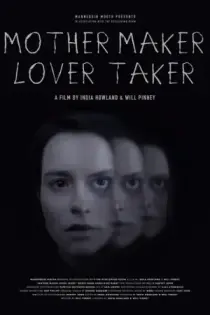 Mother Maker Lover Taker (2025)