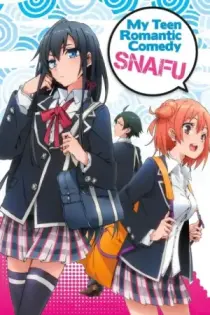 My Teen Romantic Comedy SNAFU (2013)