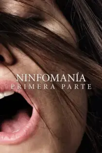 Ninfomanía: primera parte (2013)