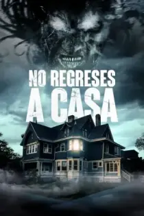 No regreses a casa (2020)