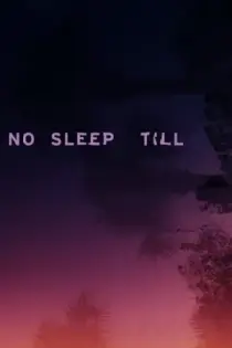 No Sleep Till (2025)