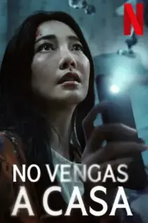 No vengas a casa (2024)