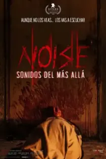 Noise: Sonidos del más allá (2025)