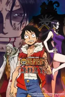 One Piece: 3D2Y - ¡Superar la muerte de Ace! El voto de Luffy a sus amigos (2014)