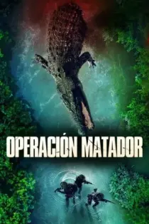 Operación matador (2021)